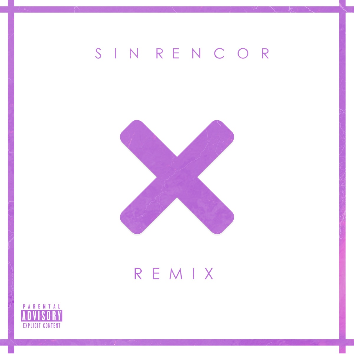 Sin Rencor (Remix) [feat. James Arrona, Canulo Santos, Mari Ceballos & Goner Mx] - Single by Braulio NV album cover