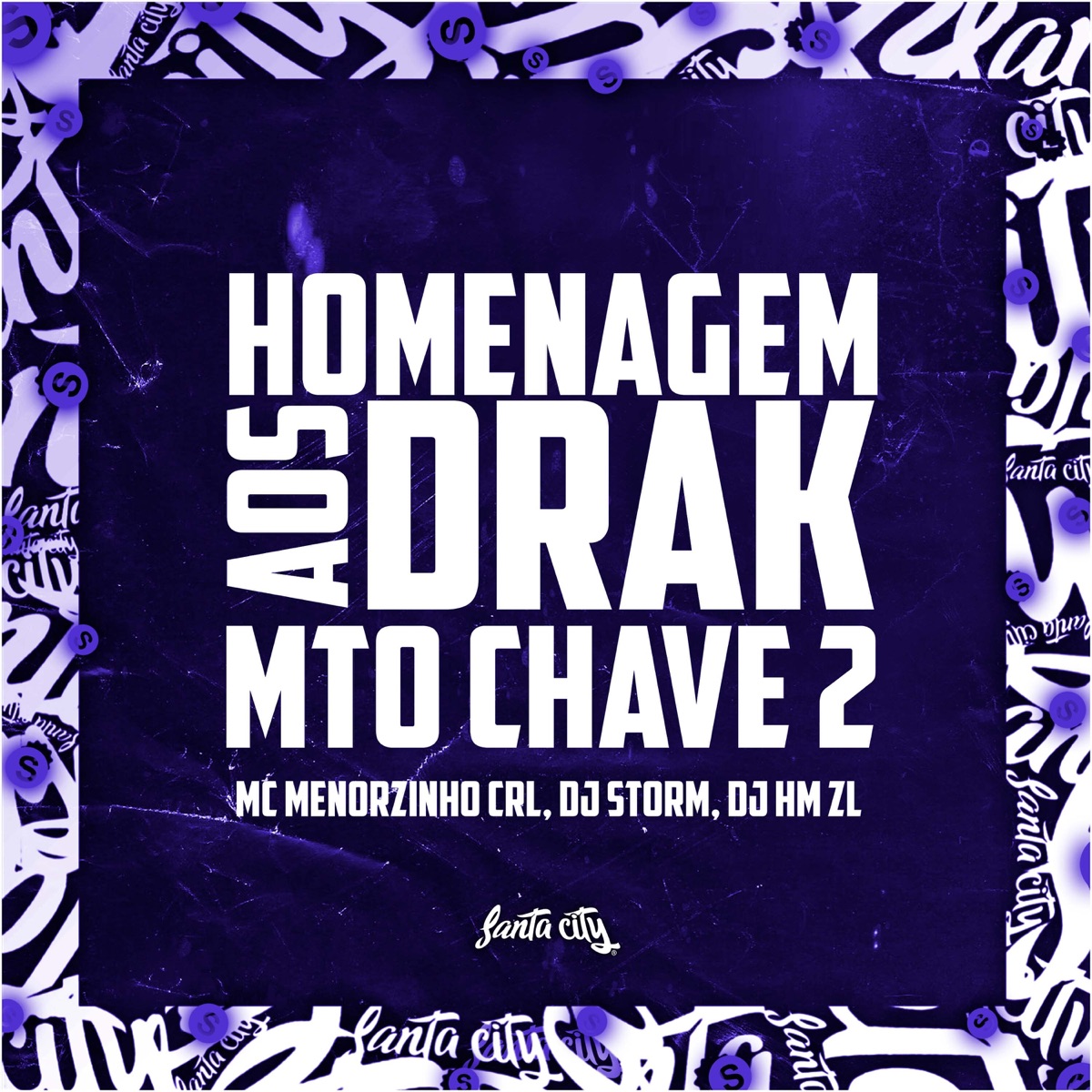Homenagem aos Drak Mto Chave, Vol. 2 - Single by Mc menorzinho crl, DJ HM ZL & DJ Storm da DZ7 album cover