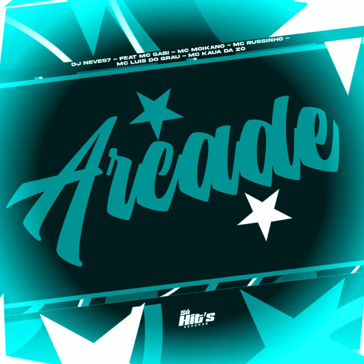 Arcade (feat. MC LUIS DO GRAU, MC KAUÃ DA ZO, Mc Gabi, Mc Moikano & Mc Russinho) - Single by DJ NEVES7 album cover