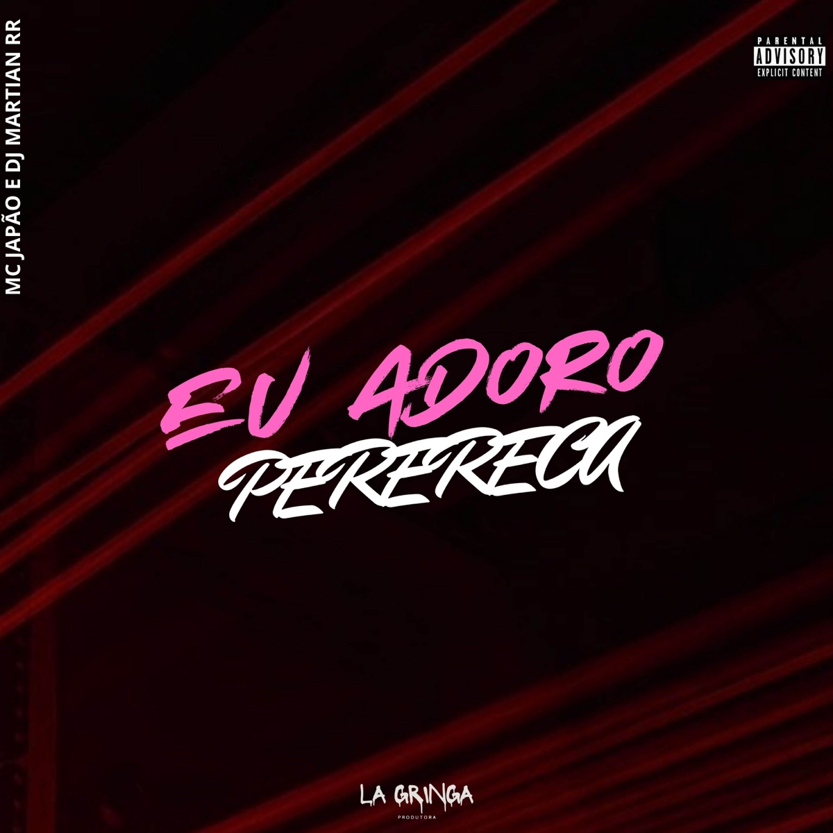 Eu Adoro Perereca - Single by mc japão, Dj Martian RR & La Gringa Produtora album cover