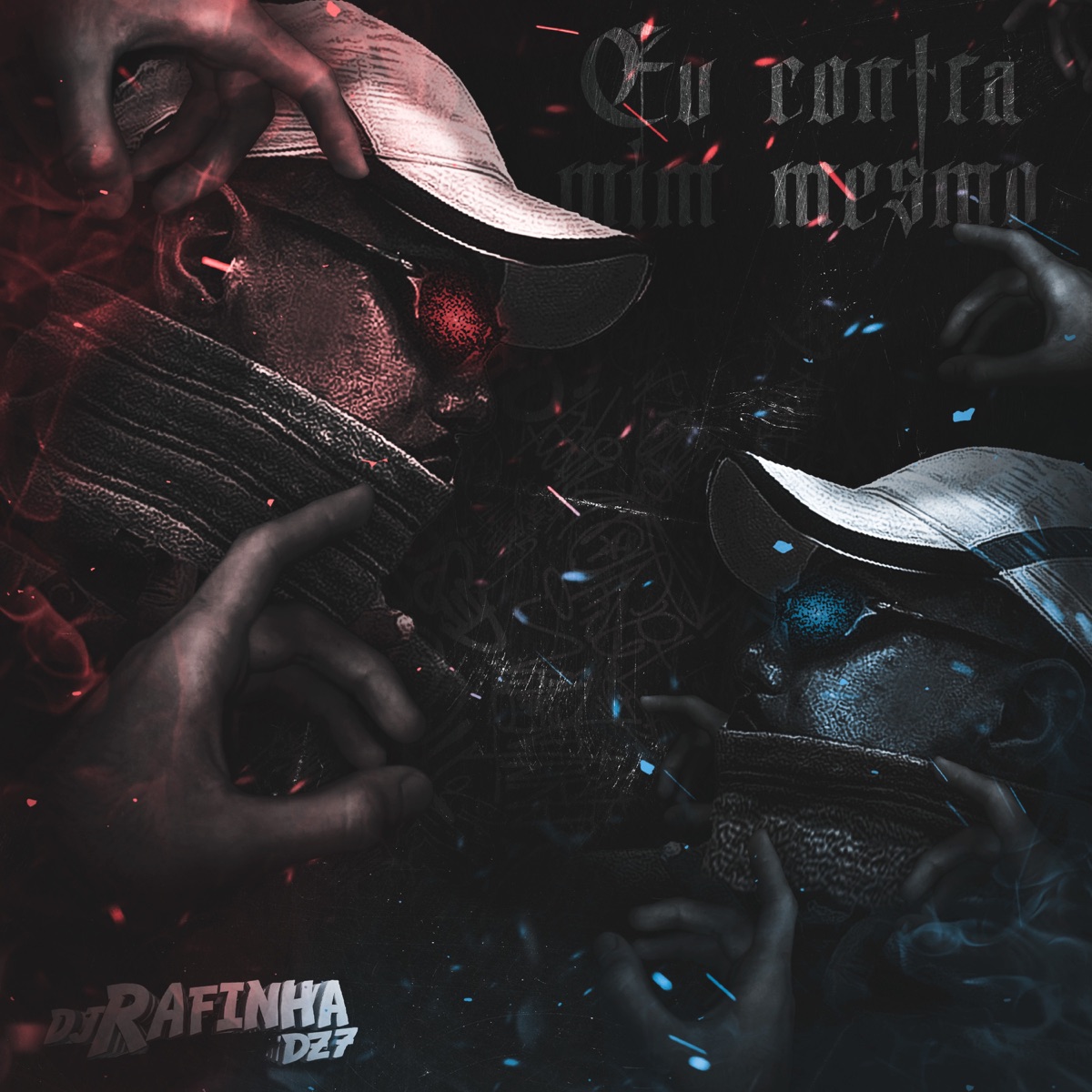 EU CONTRA MIM MESMO by DJ Rafinha dz7 album cover