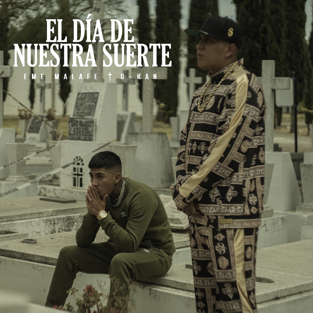 El Día de Nuestra Suerte - Single by Eme MalaFe & C-Kan album cover