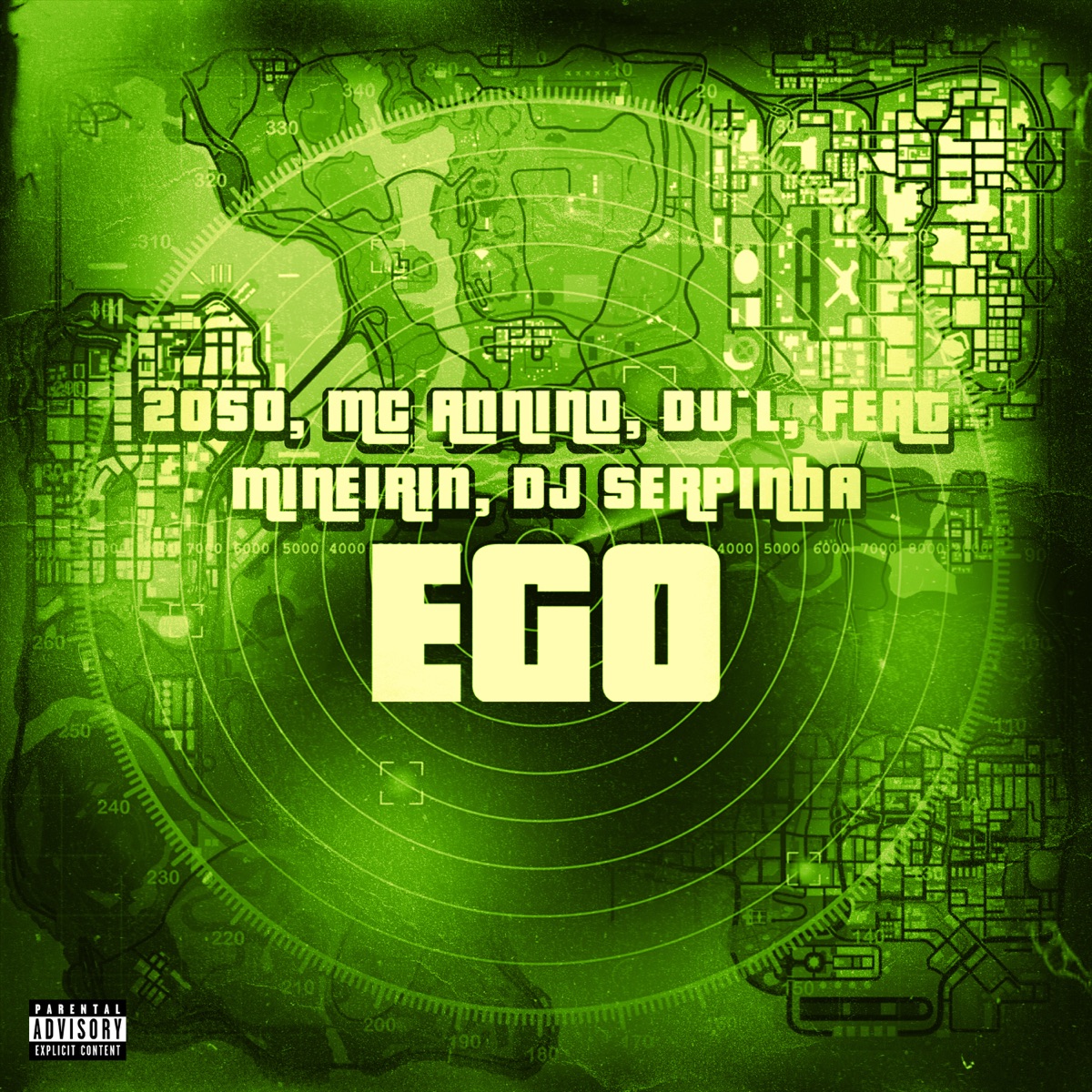 EGO (feat. Mineirin & Dj Serpinha) - Single by 2050, MC ANNINO & DU'L album cover