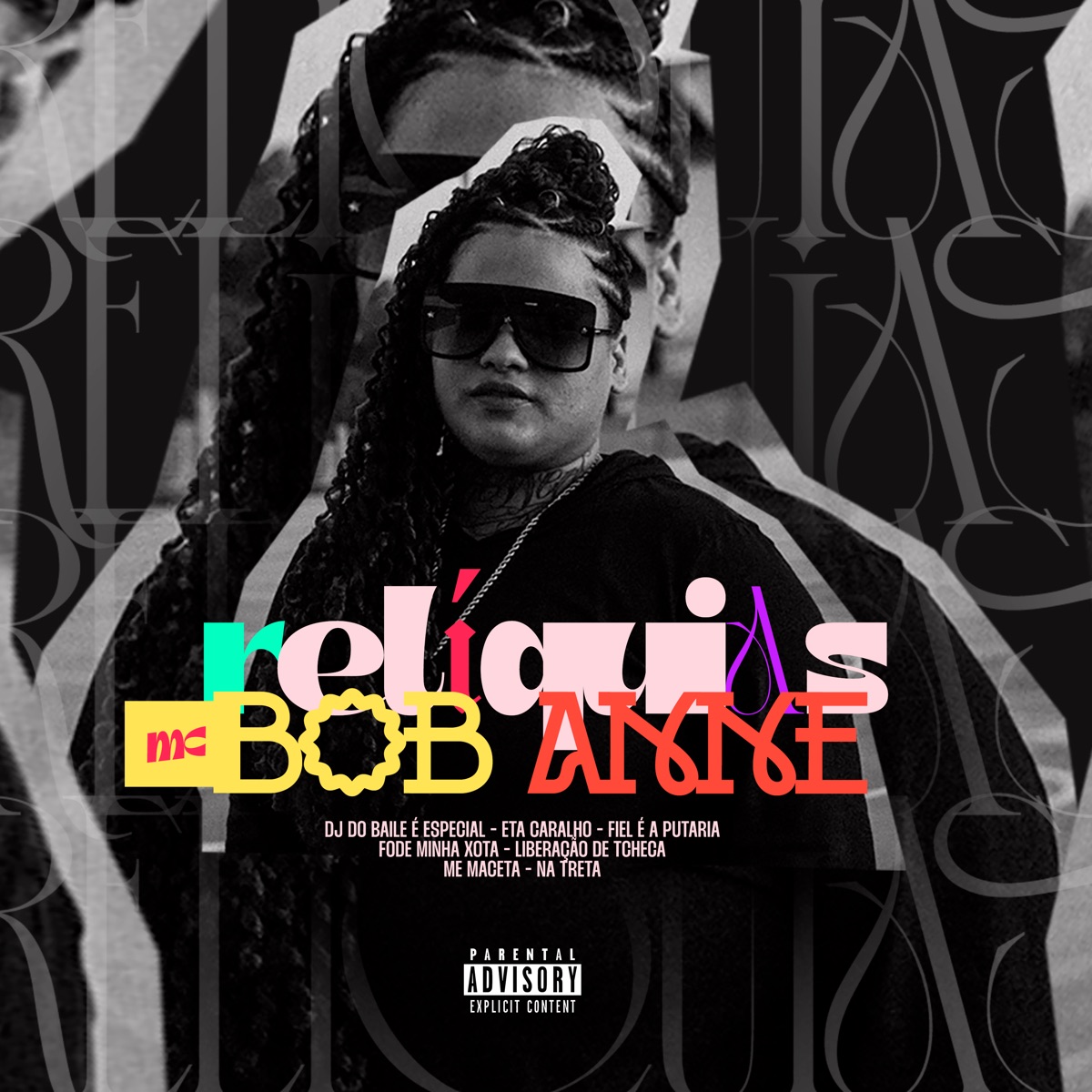 Relíquias da Mc Bob Anne (feat. Dj Marcelinho 22) by MC Bob Anne album cover