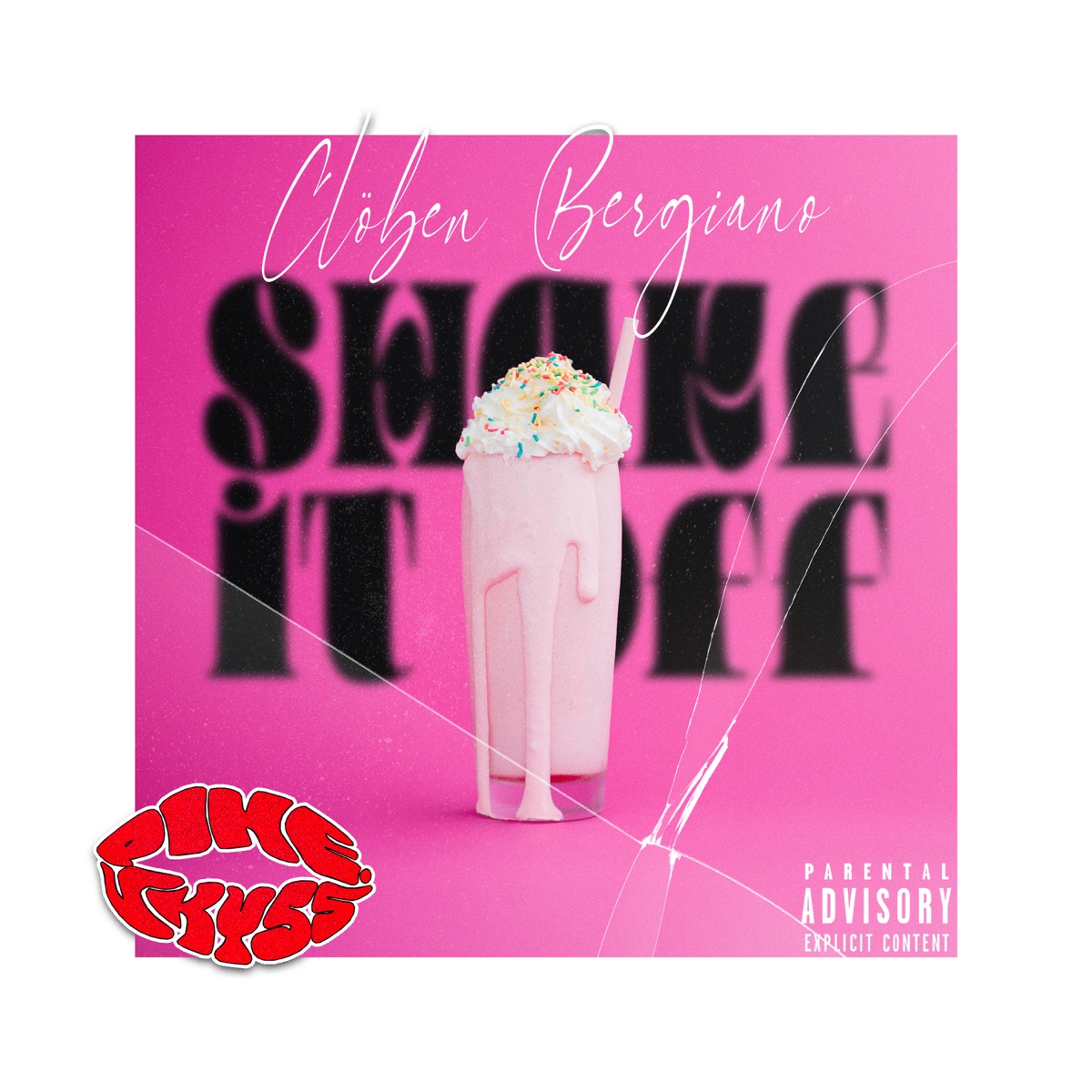 Shake It Off (Pikeskyss) - Single by Clöben & Bergiano album cover
