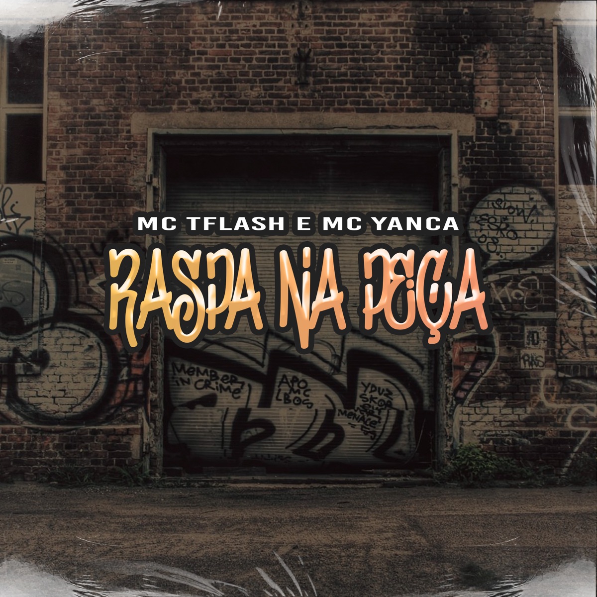 Raspa na Peça - Single by MC TFlash & MC Yanca album cover