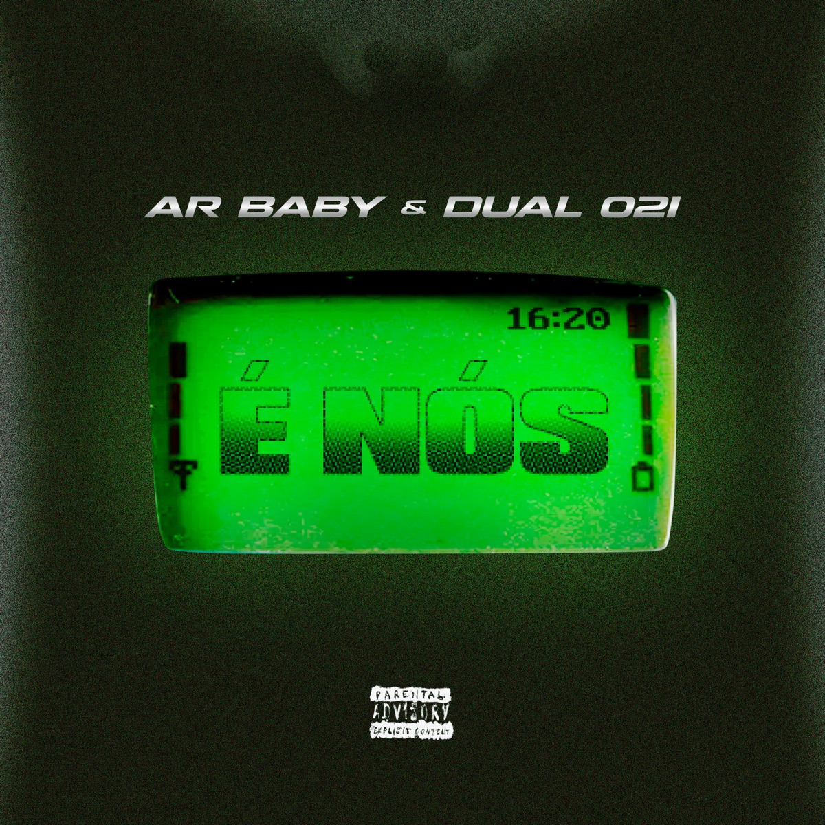 É Nós - Single by AR BABY & DuaL021 album cover