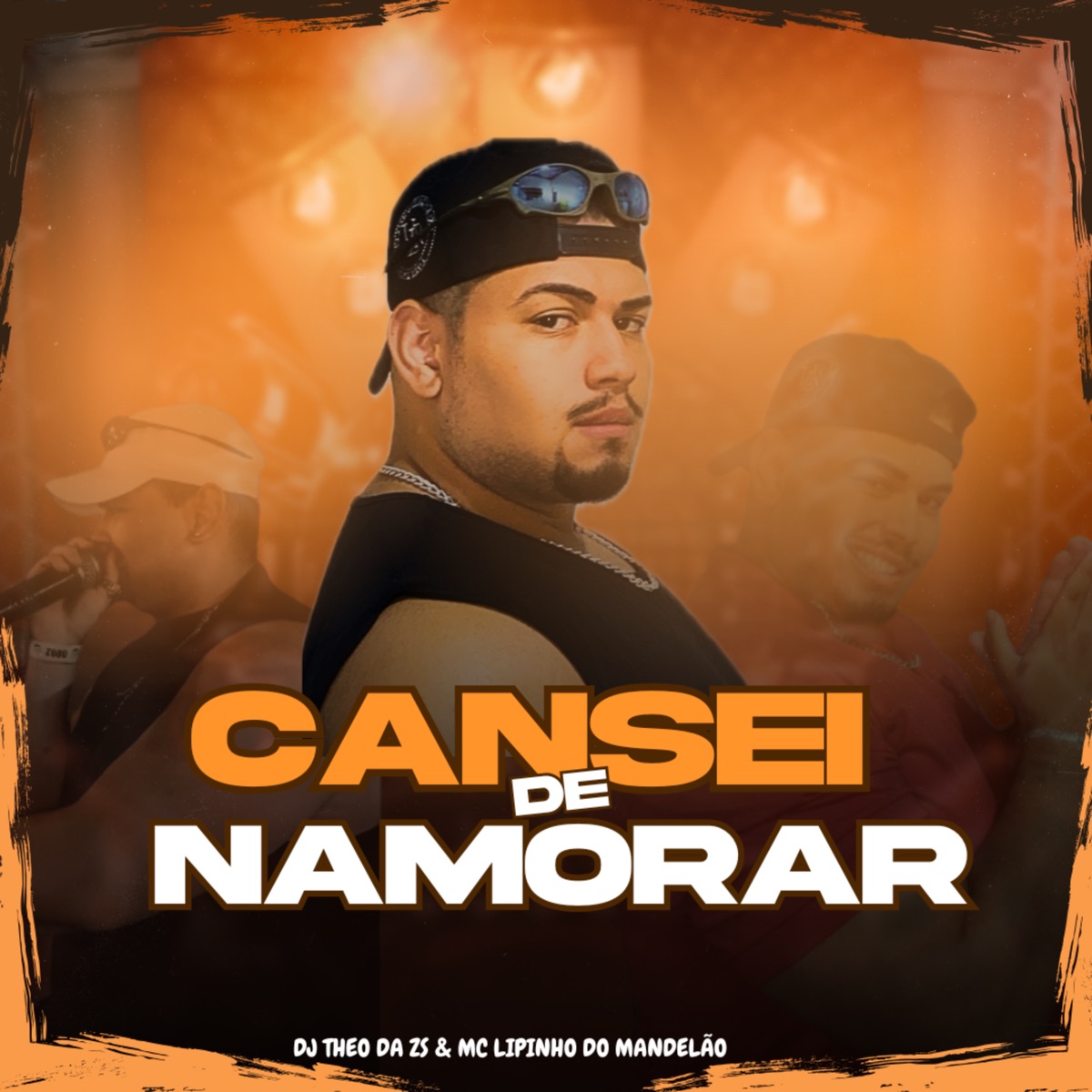 Cansei de Namorar - Single by DJ Theo da ZS & MC Lipinho do Mandelão album cover