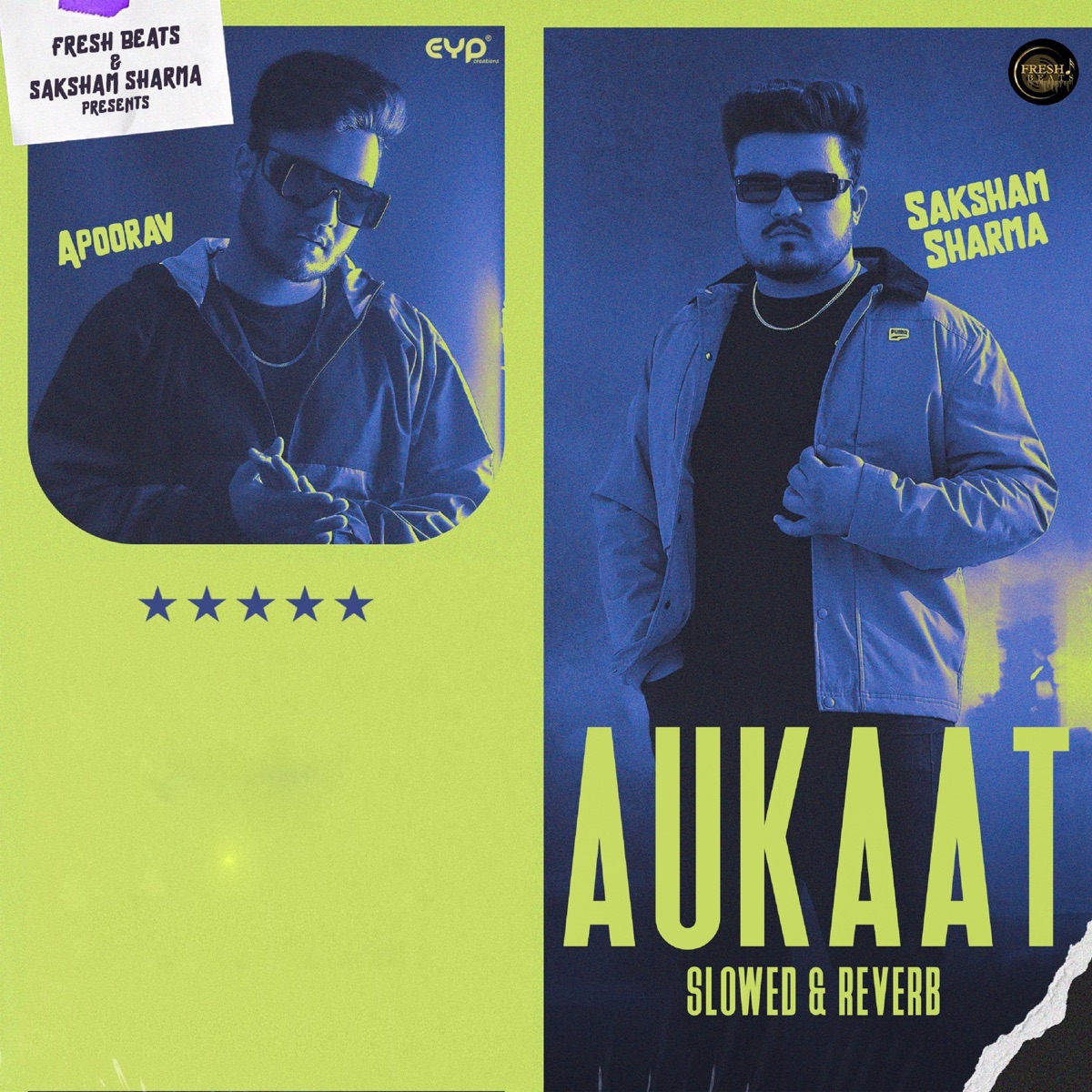 Aukaat (Slowed & Reverb) - Single by Saksham sharma, Apoorav & Mt 35 album cover