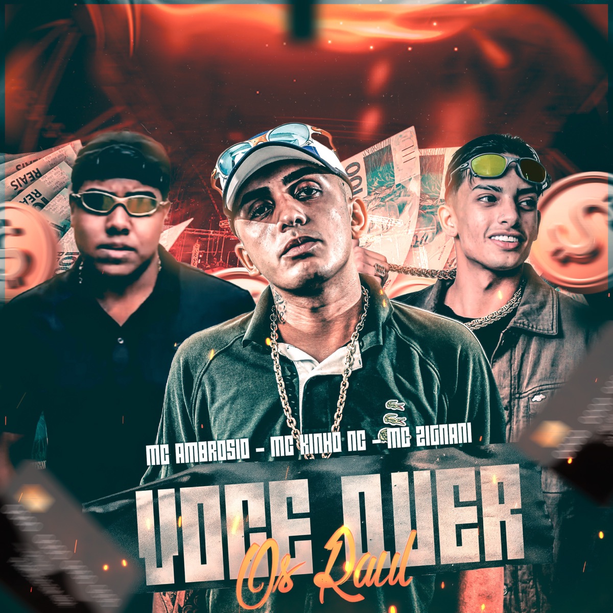 Você Quer Os Raul - Single by MC Zignani, Mc Ambrosio, Mc Kinho NC & DJ Magrão do Btt album cover
