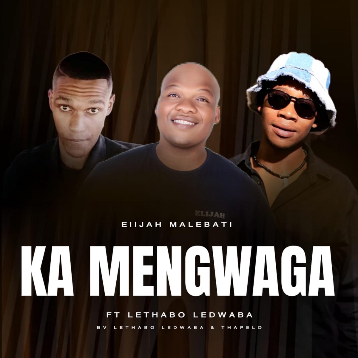 Elijah Malebati (feat. Lethabo Ledwaba & Thapelo) - Single by Elijah Malebati album cover