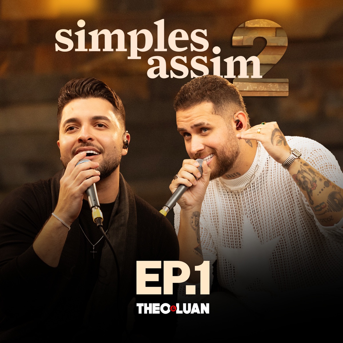 Simples Assim 2 (Ao Vivo / EP1) - EP by Theo & Luan album cover