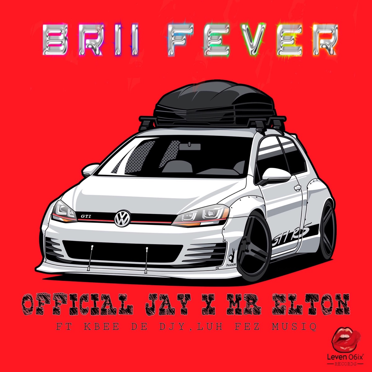 Brii Fever (feat. Kbee de Dj & Luh Fez MusiQ) - Single by Official Jay & Mr Elton album cover