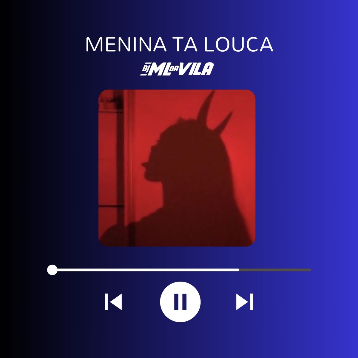 Menina Ta Louca - Single by DJ ML da Vila album cover