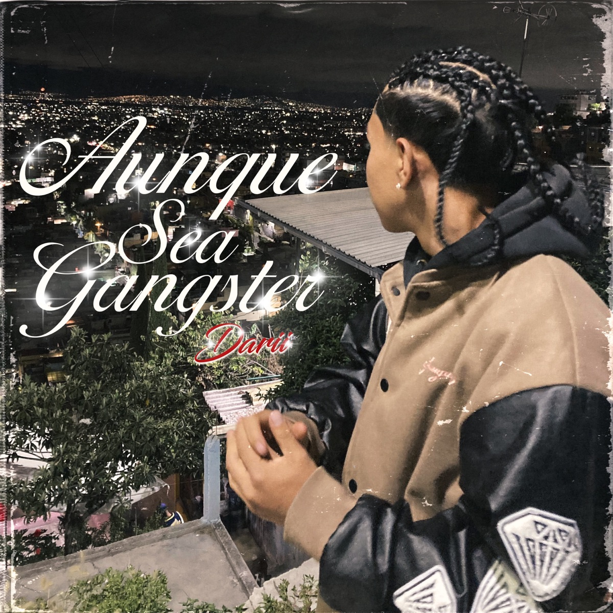 Aunque Sea Gangster - Single by DaRii album cover
