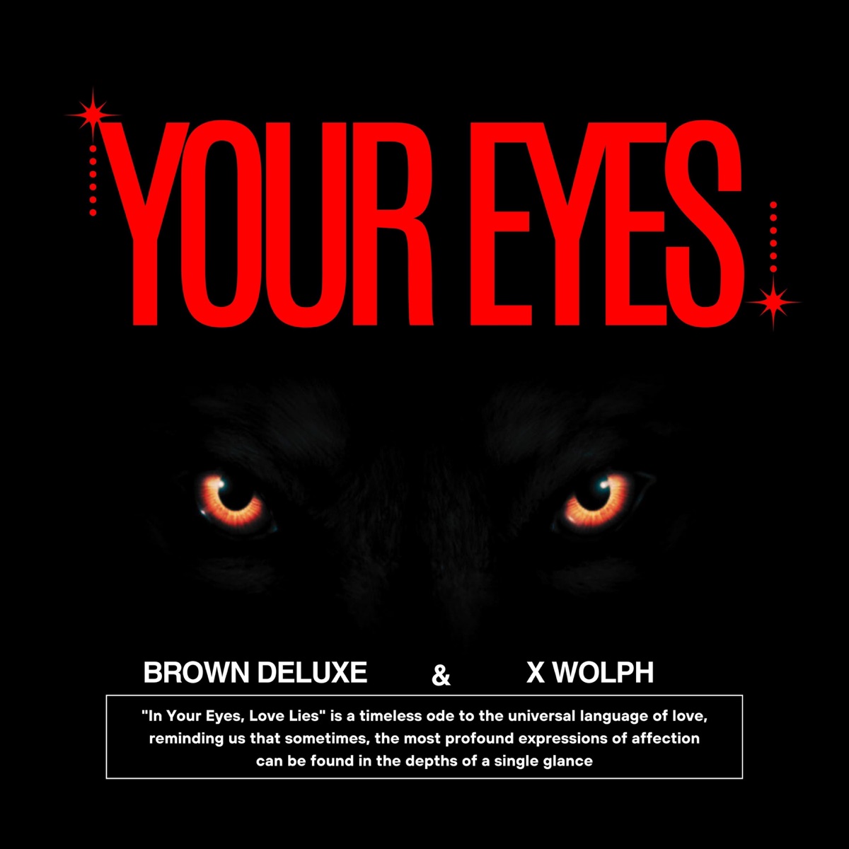 Your Eyes - Single by XWolph & Brown Deluxe album cover