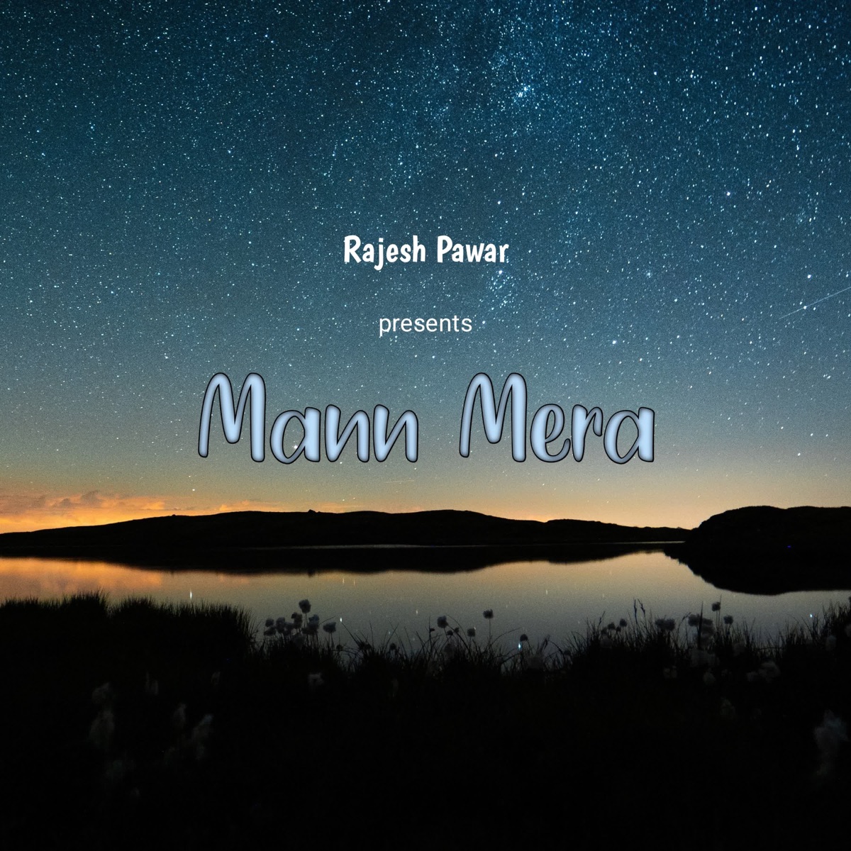 Mann Mera - Single by Rajesh Pawar album cover