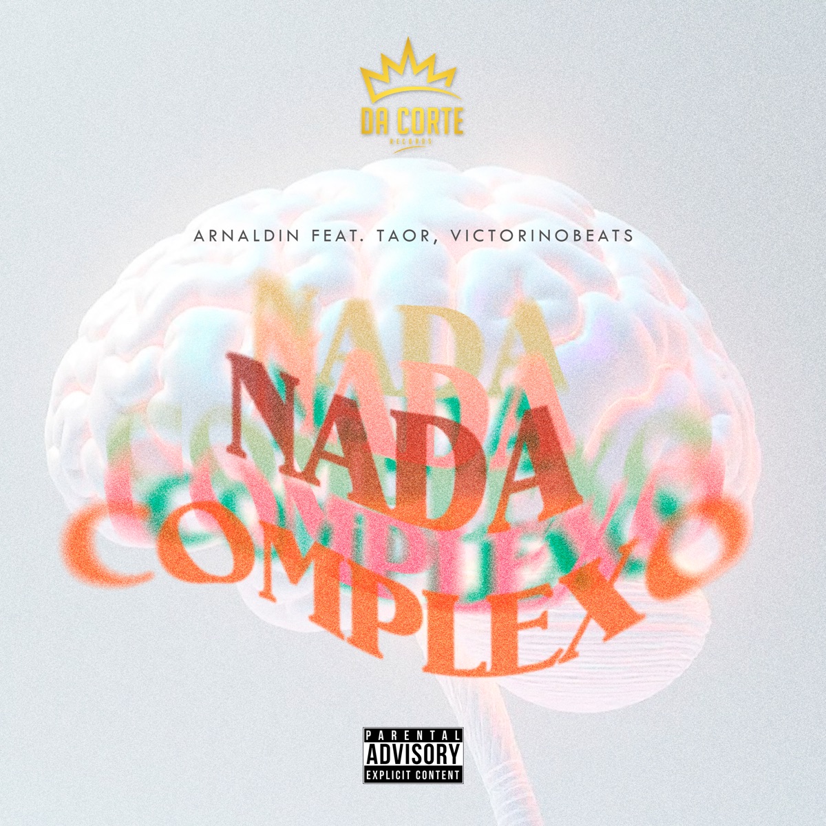 Nada Complexo (feat. Victorinobeats) - Single by Da Corte Records, Taor Music & Arnaldin album cover