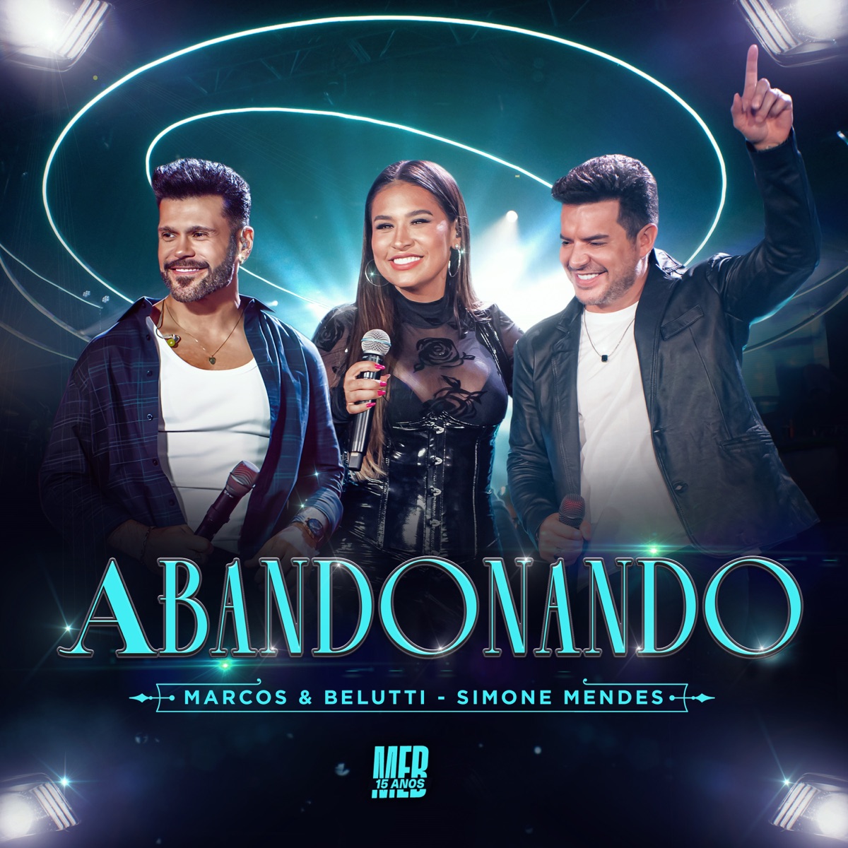 Abandonando (Ao Vivo) - Single by Marcos & Belutti & Simone Mendes album cover