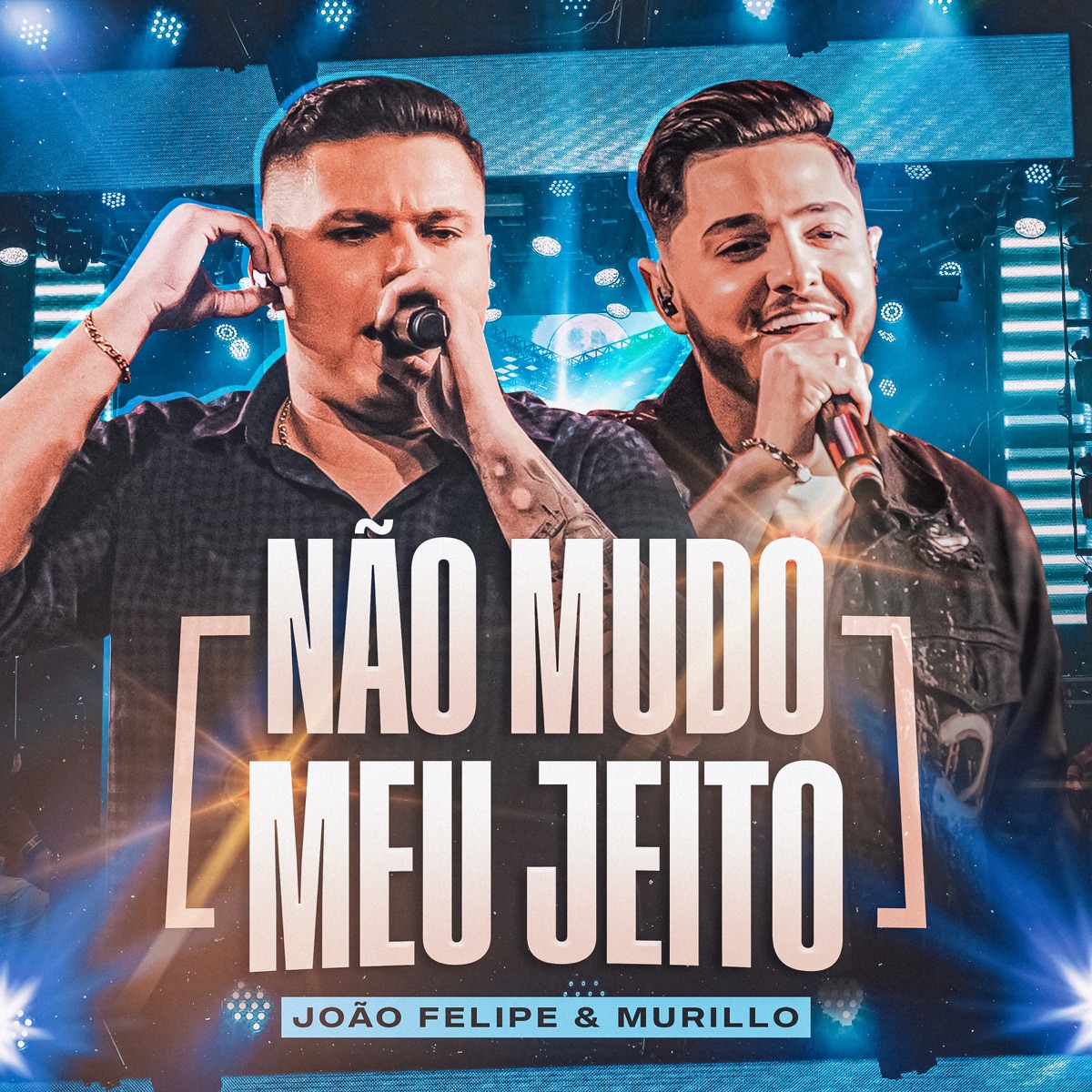 Não Mudo Meu Jeito (Ao Vivo) - Single by João Felipe e Murillo album cover