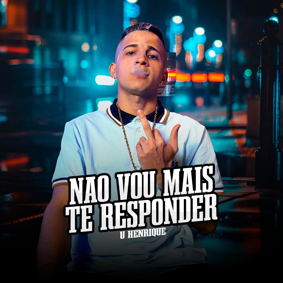 Não Vou Mais Te Responder - Single by U Henrique album cover