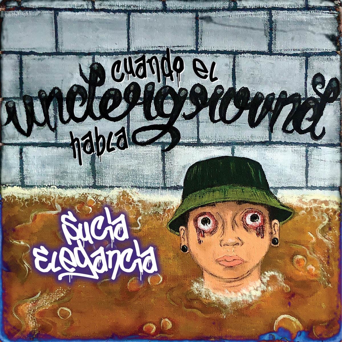 Cuando el Underground Habla - EP by Sucia elegancia album cover