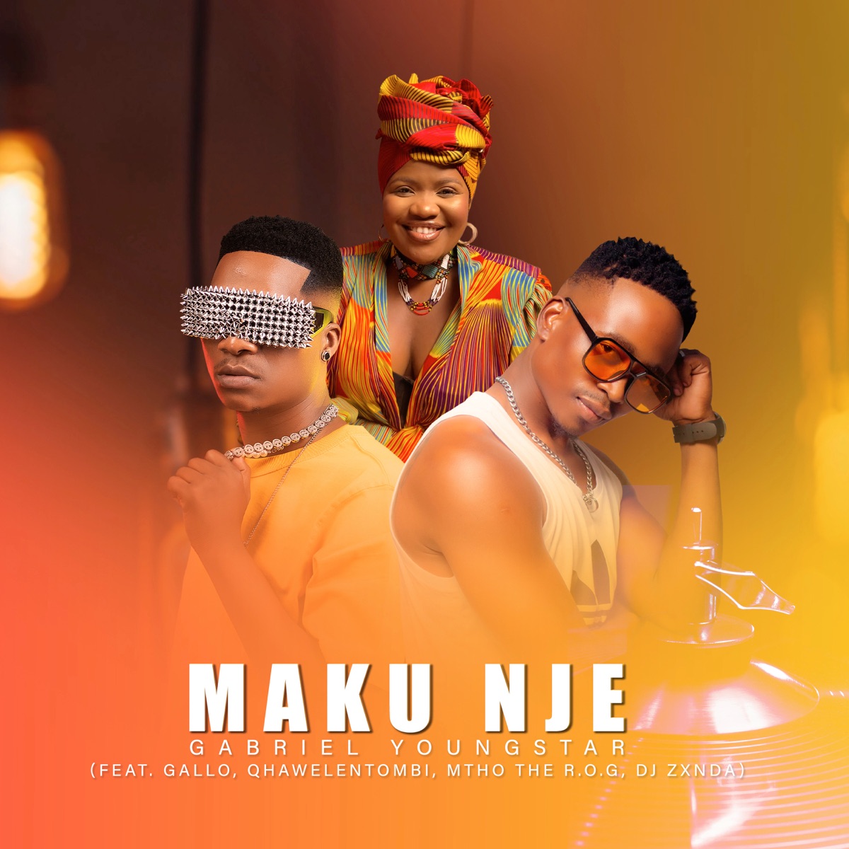 Maku Nje (feat. Gallo, Qhawelentombi, Mtho the R.O.G & Dj ZXNDA) - Single by Gabriel YoungStar album cover