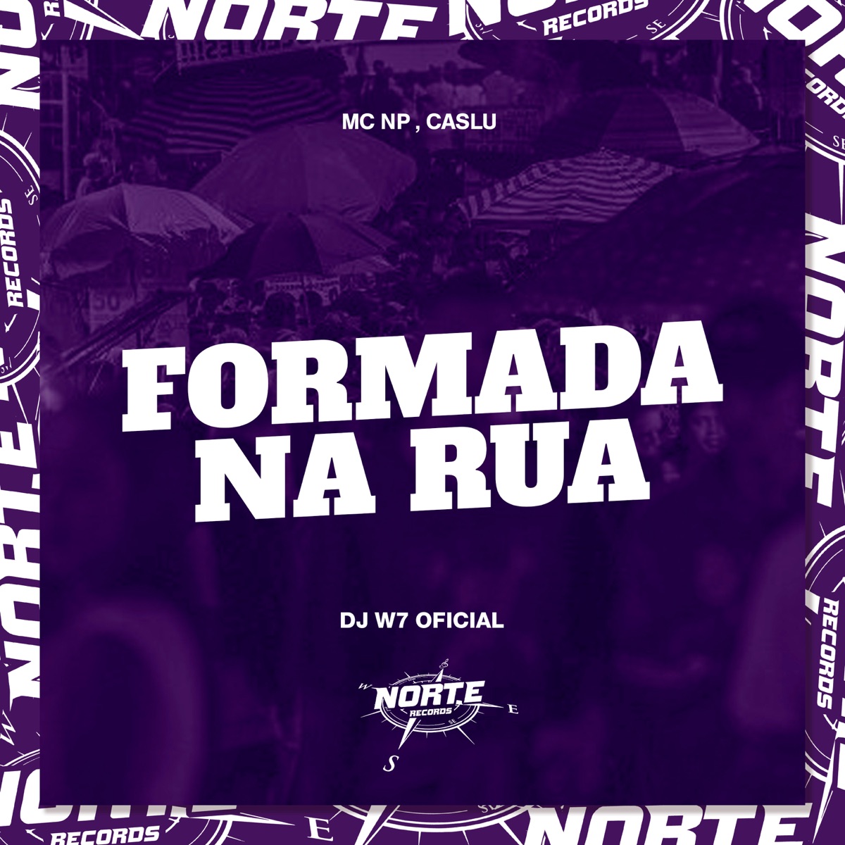 Formada na Rua - Single by MC NP & CASLU album cover
