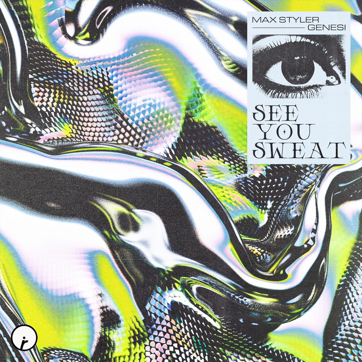 See You Sweat - Single by Max Styler & GENESI album cover