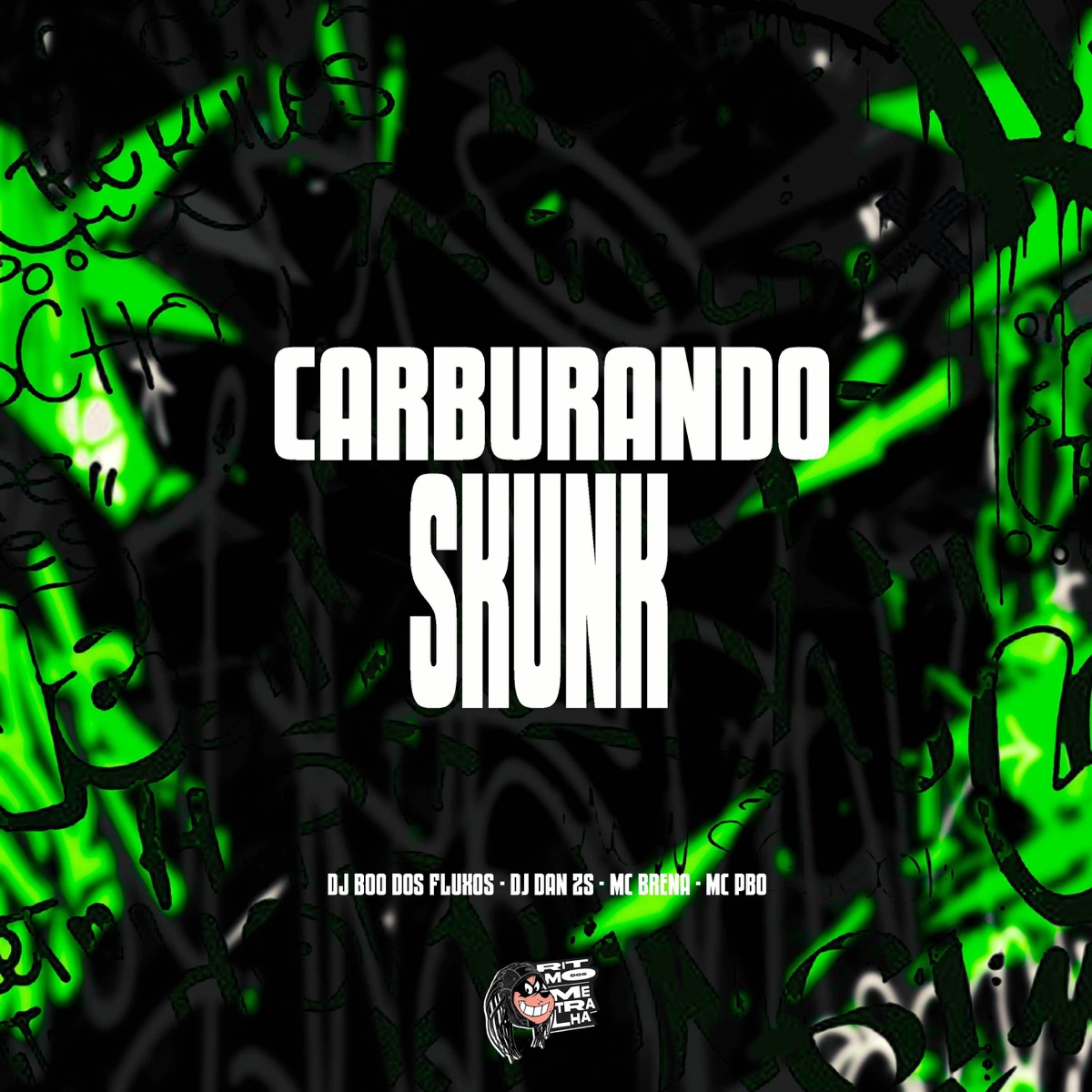 Carburando Skunk (feat. Mc Pbó) - Single by DJ Dan zs, DJ Boo dos fluxos & MC Brena album cover