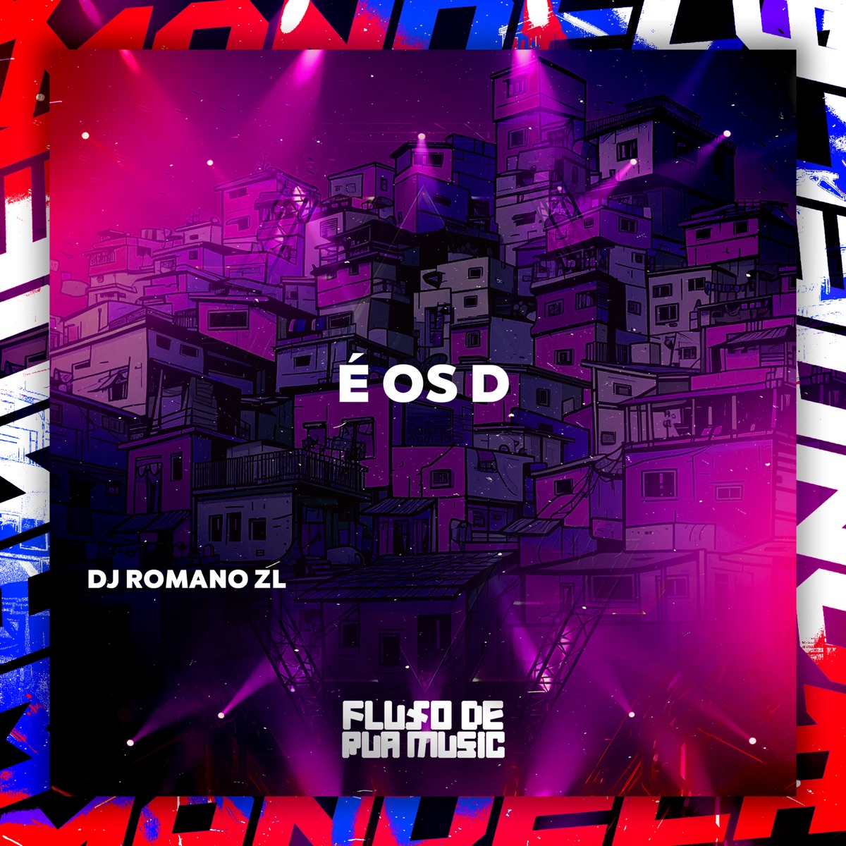 É os D - Single by DJ Romano ZL album cover