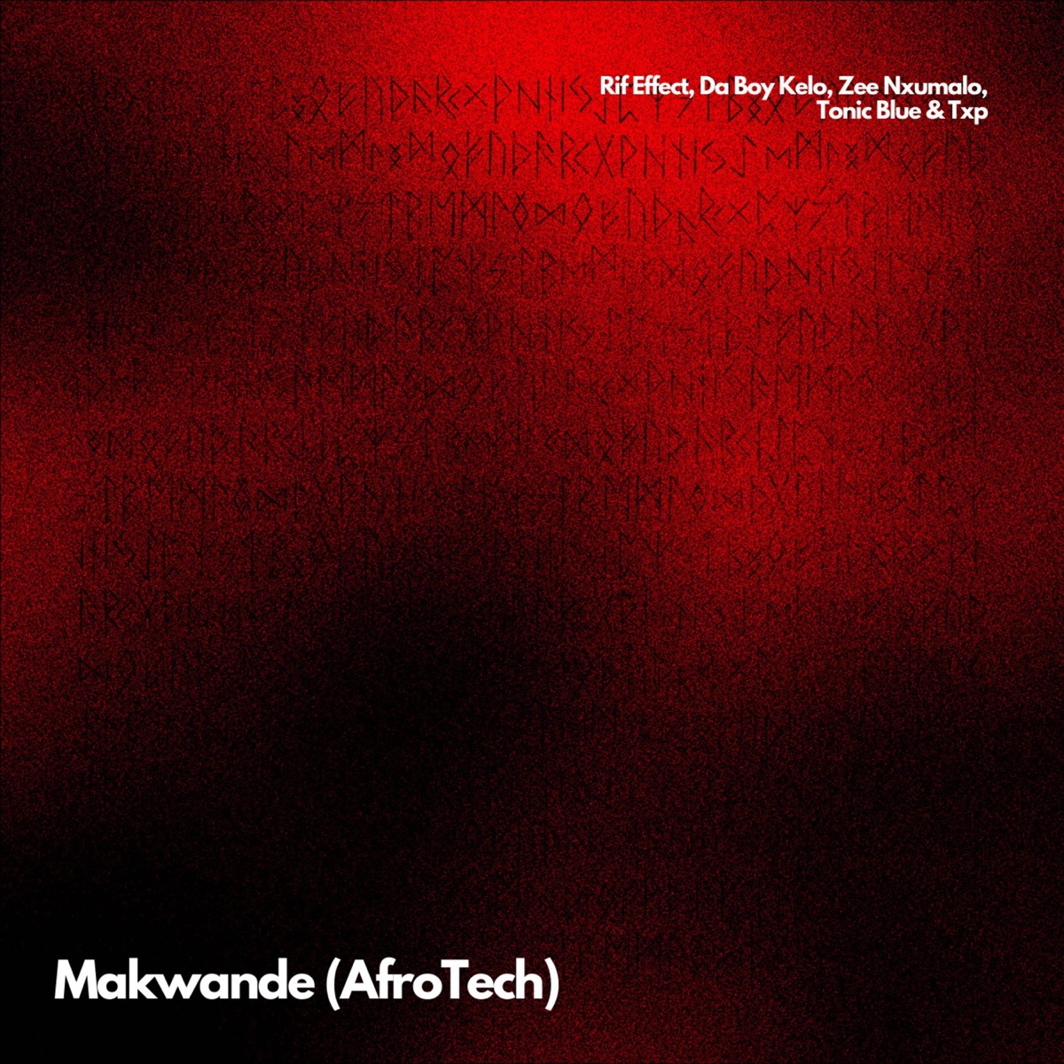 Makwande (Remix) [feat. Txp & Zee Nxumalo] - Single by Rif Effect, Tonic Blue & DaBoy Kelo album cover