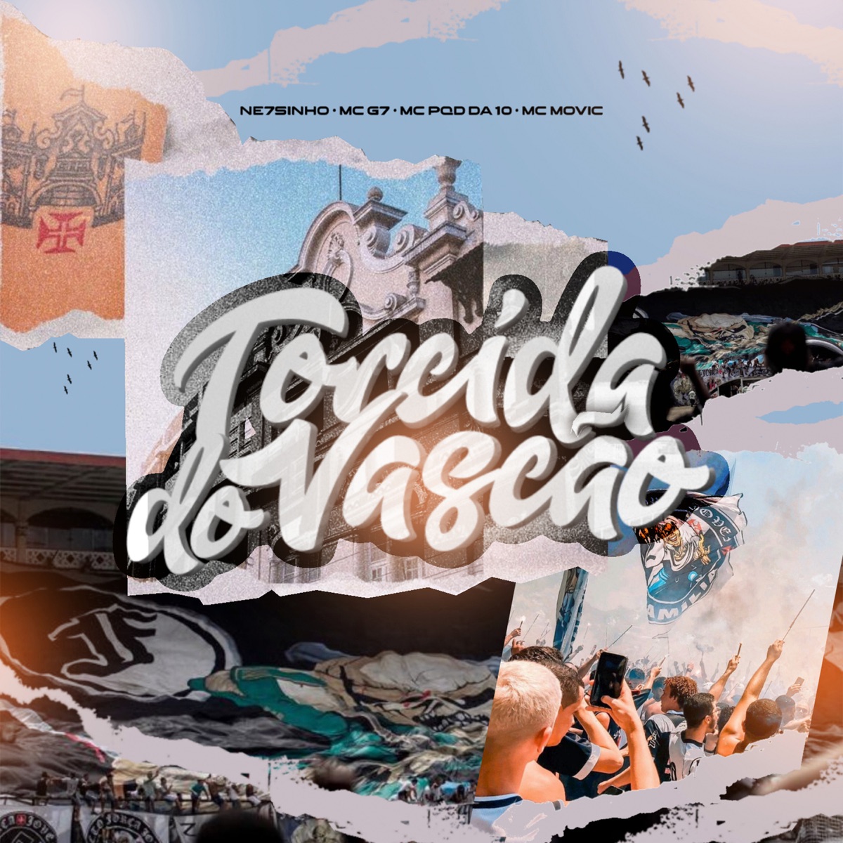 Torcida do Vascão (feat. Mc PQD da 10) - Single by MC G7, Ne7sinho & Mc Movic album cover