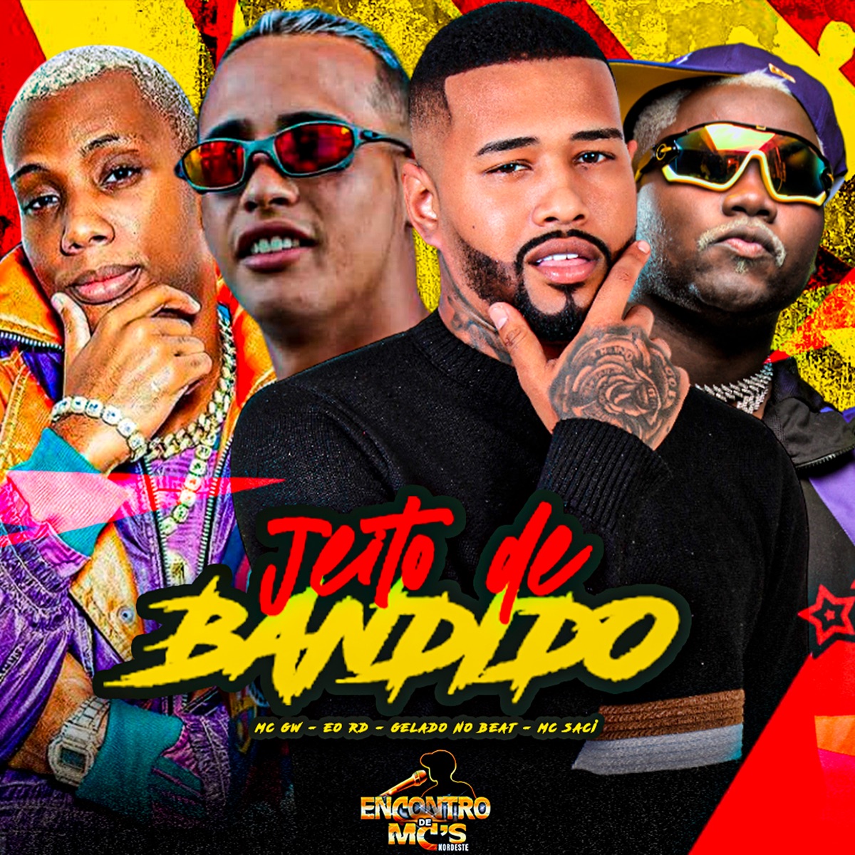Jeito de Bandido - Single by Gelado No Beat, EO RD, Mc Saci & MC GW album cover