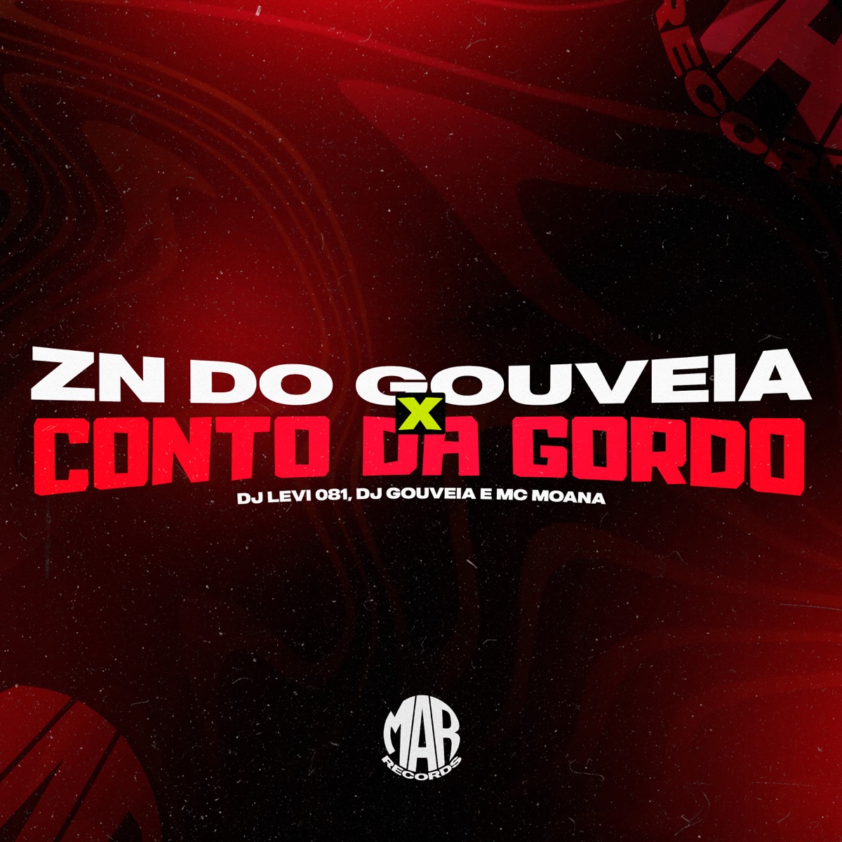 Zn do Gouveia X Conto da Gordo - Single by DJ Levi 081, DJ Gouveia & Mc Moana album cover