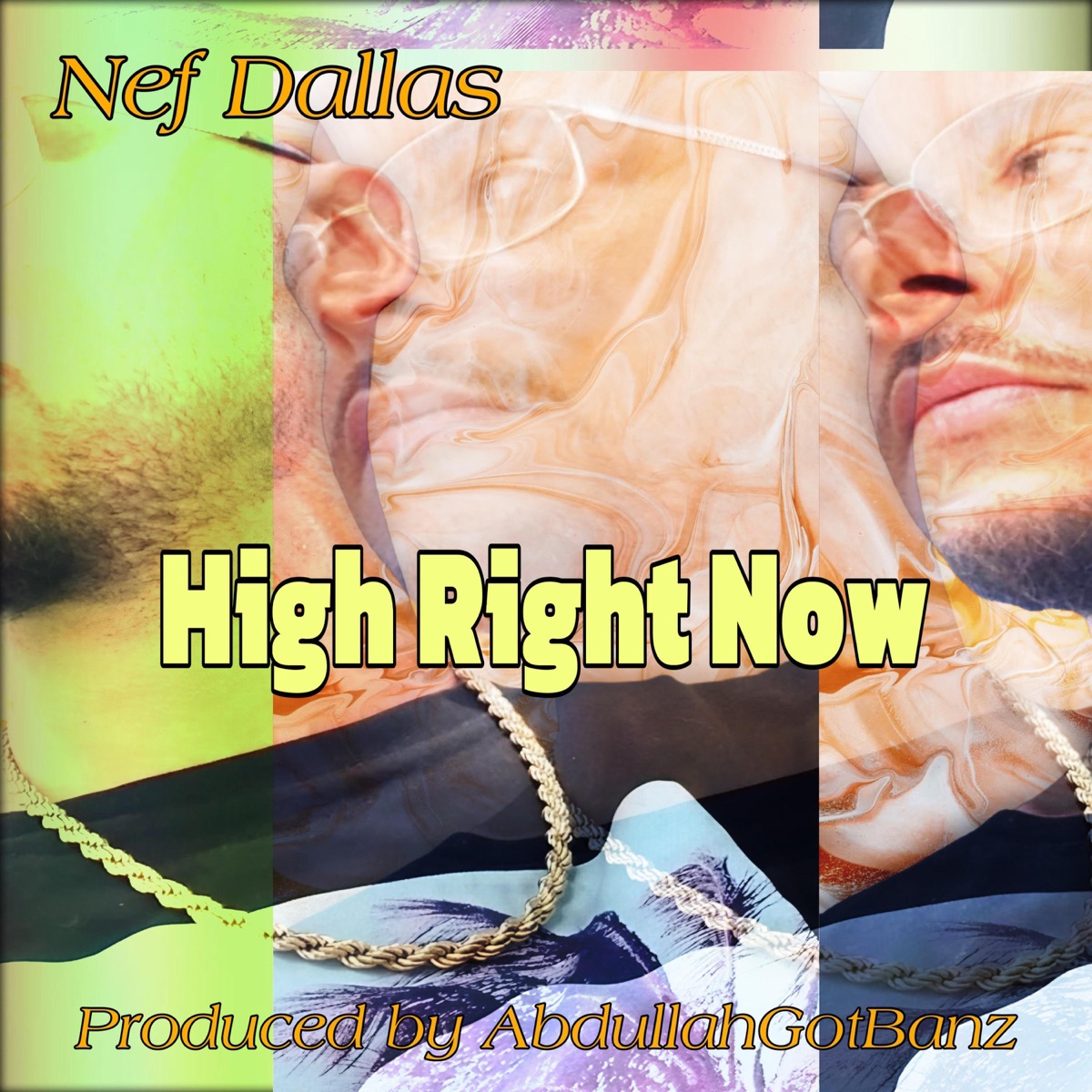 High Right Now - Single by Nef Dallas album cover