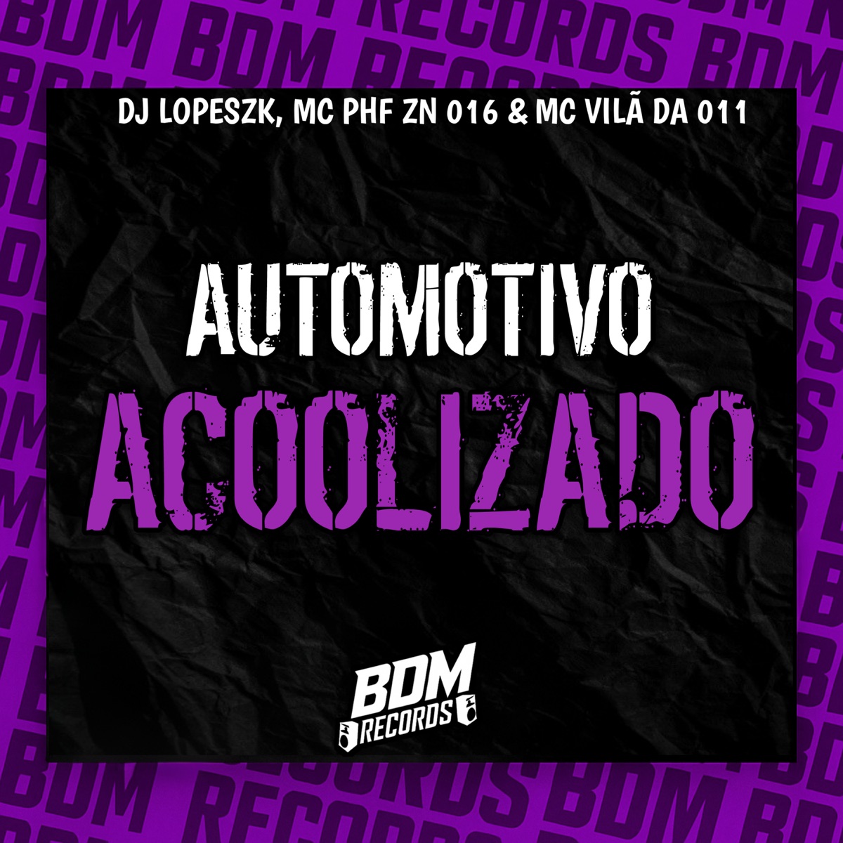 Automotivo Alcoolizado - Single by Dj LOPESZK, MC VILÃ DA 011 & MC PHF ZN 016 album cover