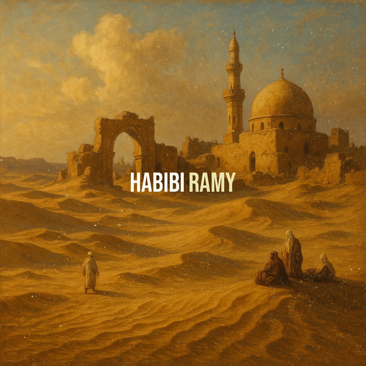 Habibi (feat. Xris Roman & Mr Casanova 33) - Single by Ramy album cover