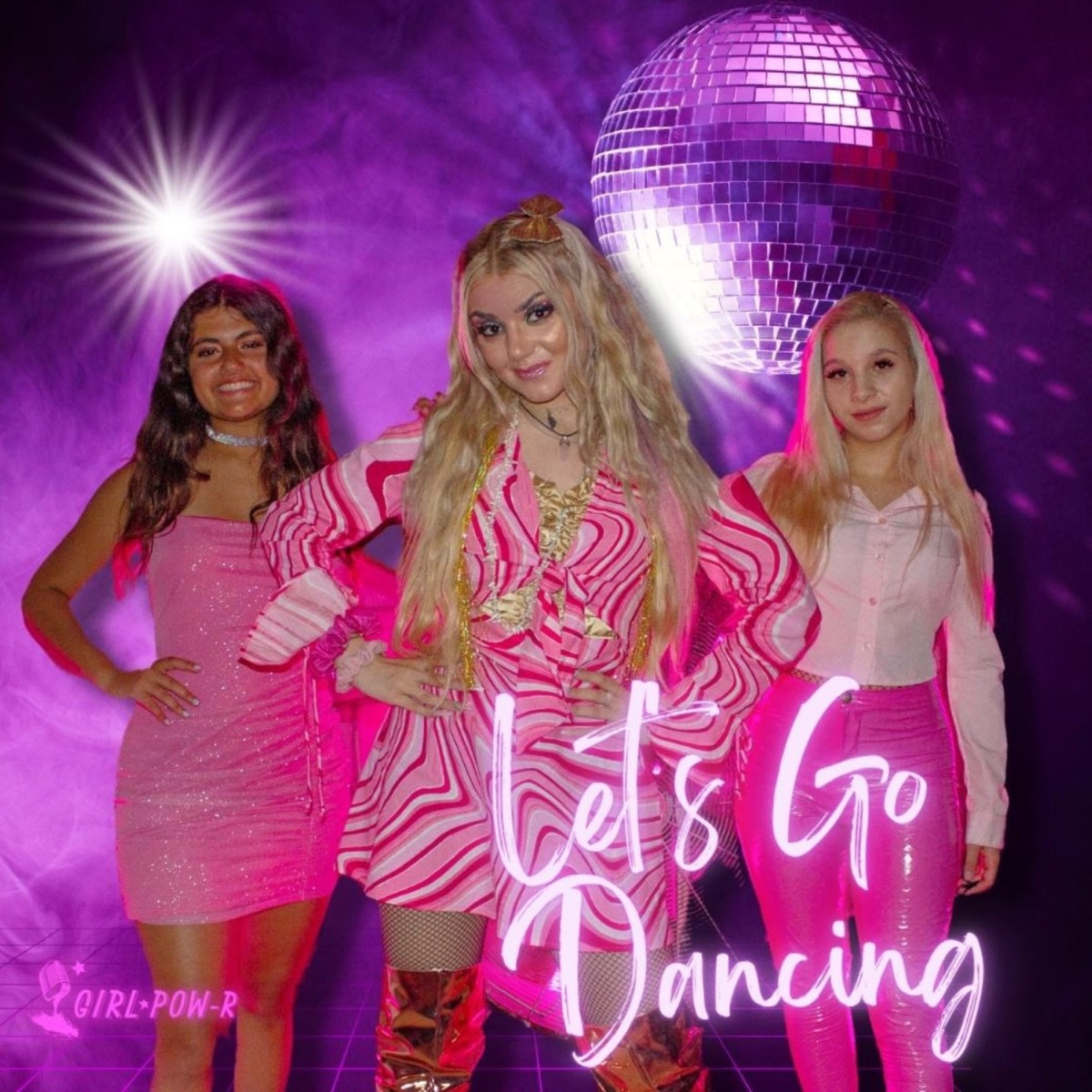 Let's Go Dancing - Single by Girl Pow-R album cover
