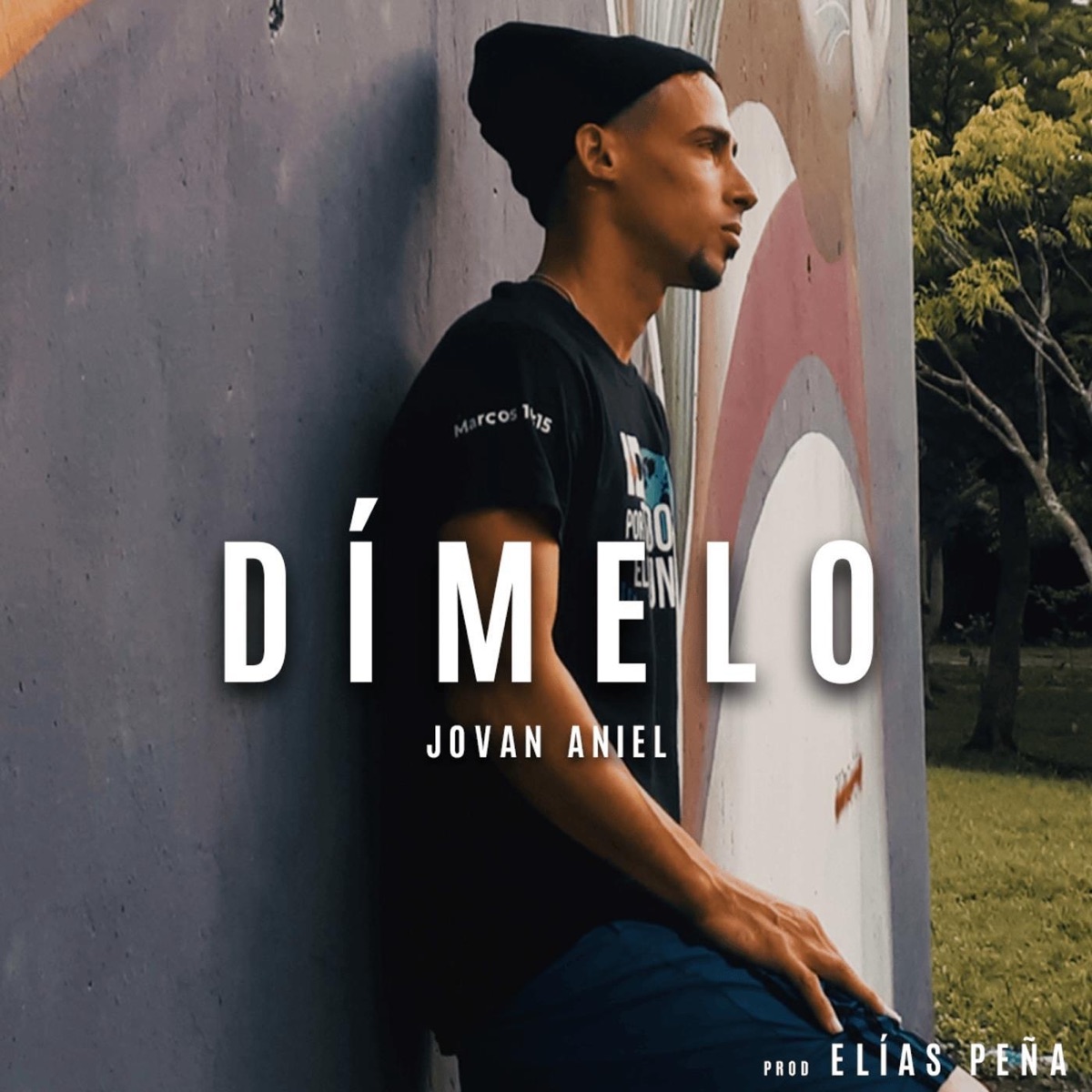 Dimelo - Single by Jovan Aniel & Elias Peña album cover