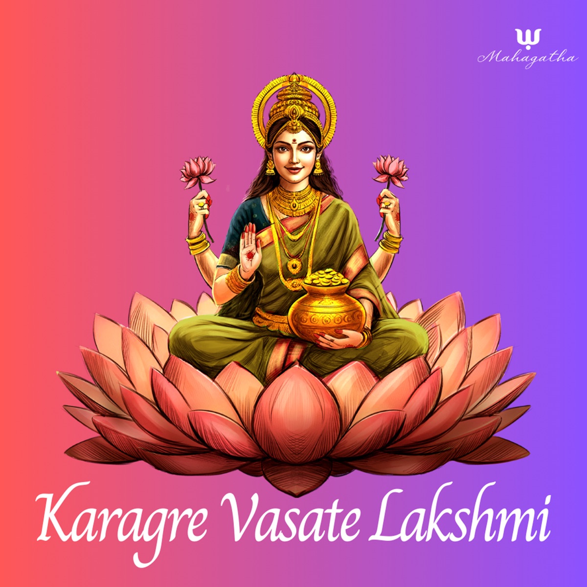 Karagre Vasate Lakshmi - Single by Mahagatha, Sharmishtha bhatkar & Rishiking album cover