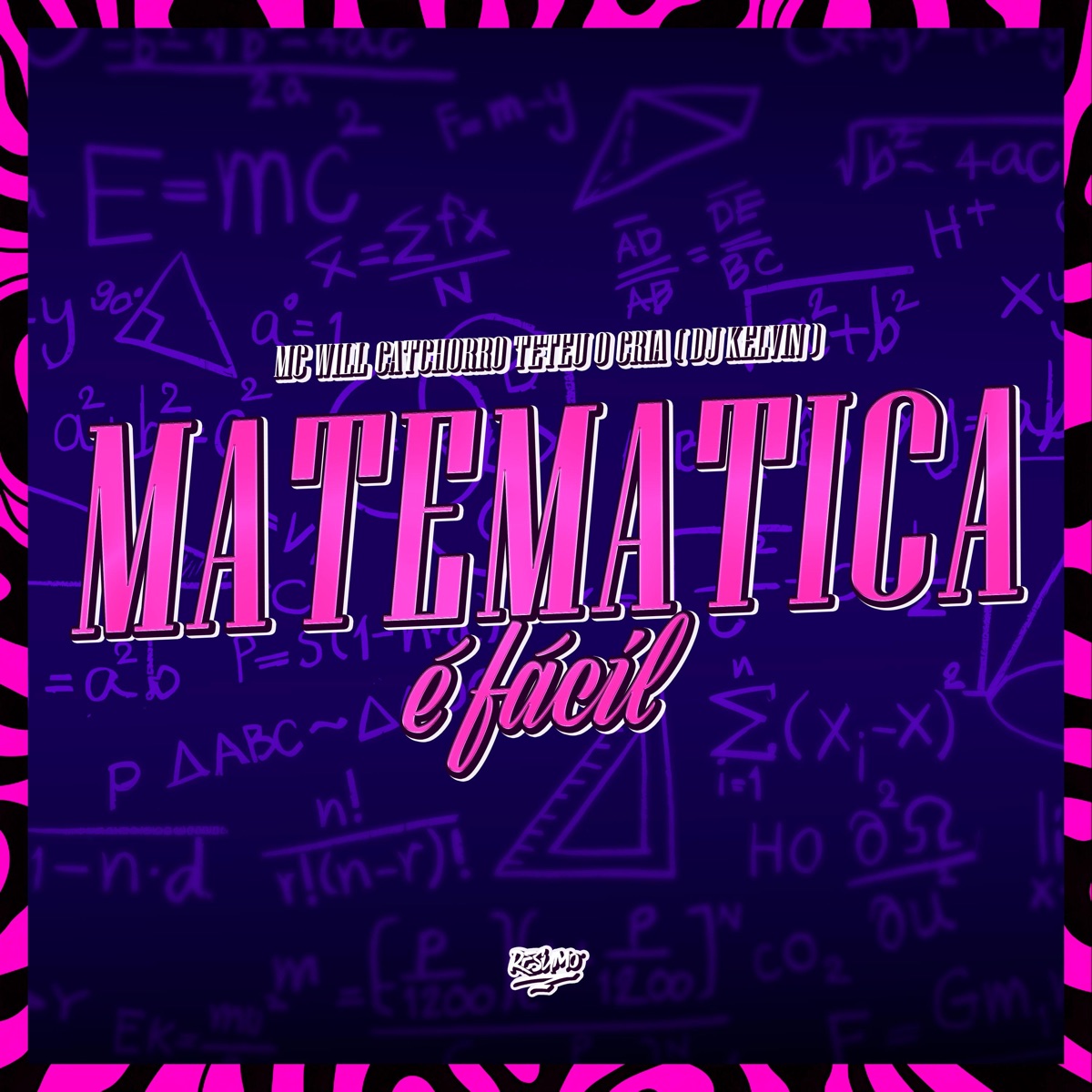 Matemática É Fácil - Single by Teteu o Cria, Mc Will Catchorro & Dj Kelvin album cover