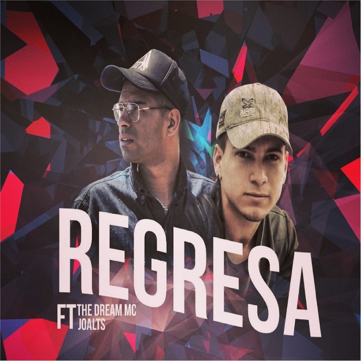 Regresa (feat. Joalts) - Single by The Dream MC album cover