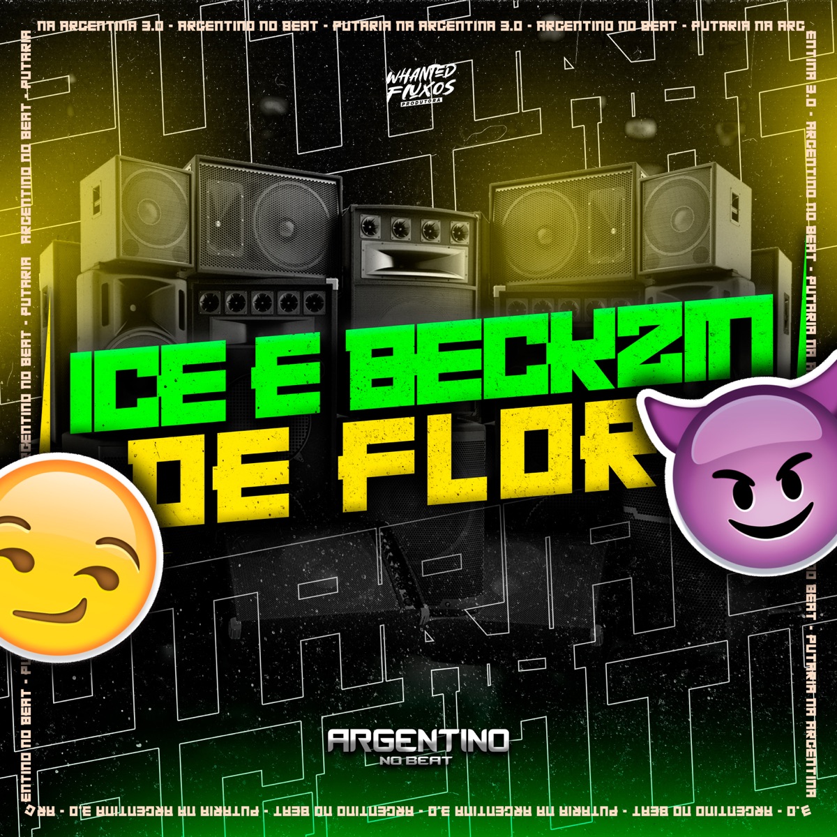 Ice e Beckzin de Flor (ArrochaFunk) - Single by Argentino No Beat album cover