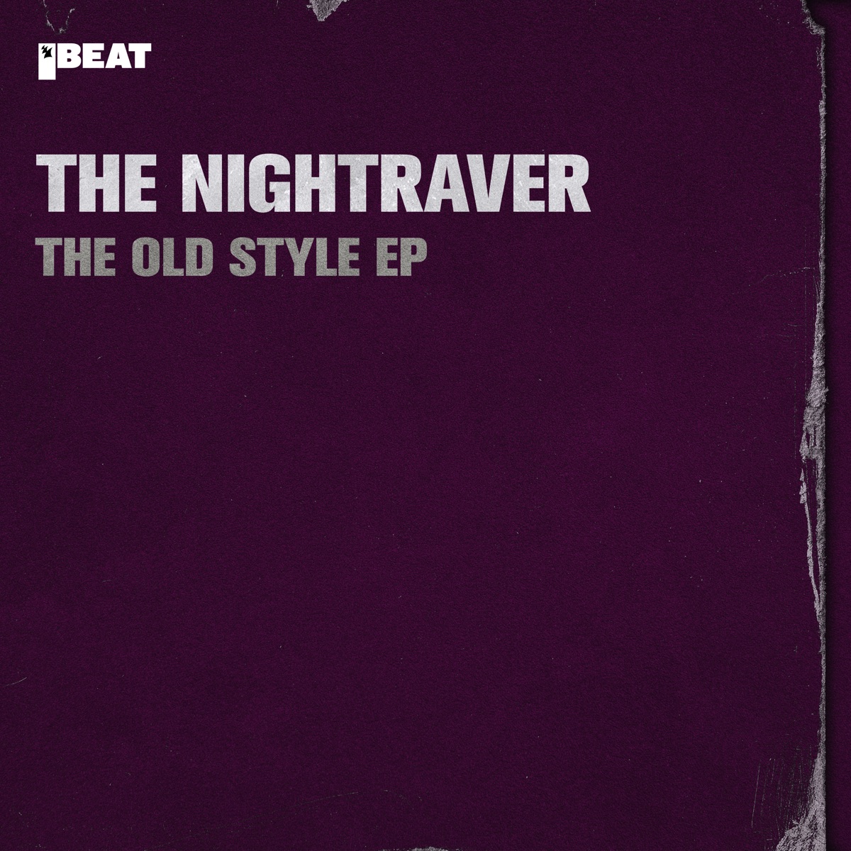 The Old Style - EP by The Nightraver album cover