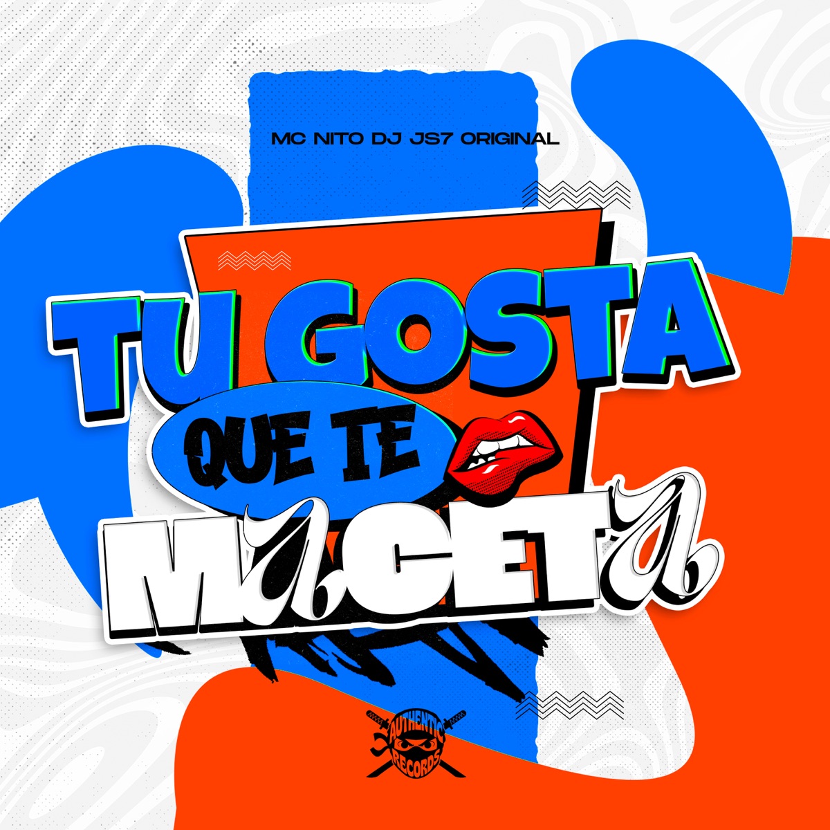 Tu Gosta Que Te Maceta - Single by DJ JS7 Original & Mc Nito album cover