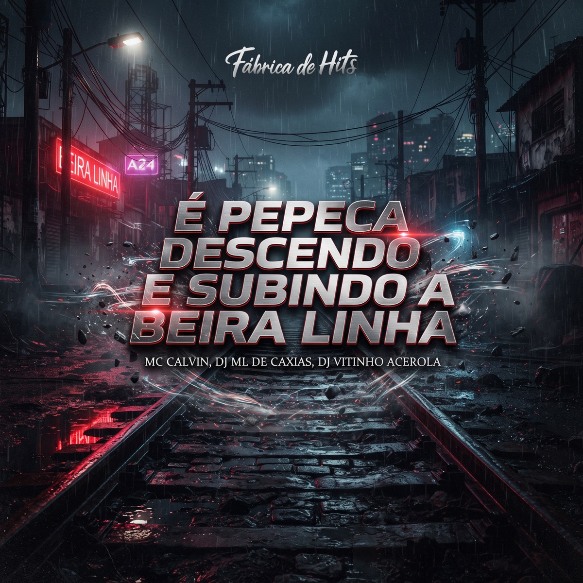 É Pepeca Subindo e Descendo a Beira Linha - Single by Mc Calvin, Dj ML De Caxias, Dj Vitinho Acerola & Fábrica de Hits album cover