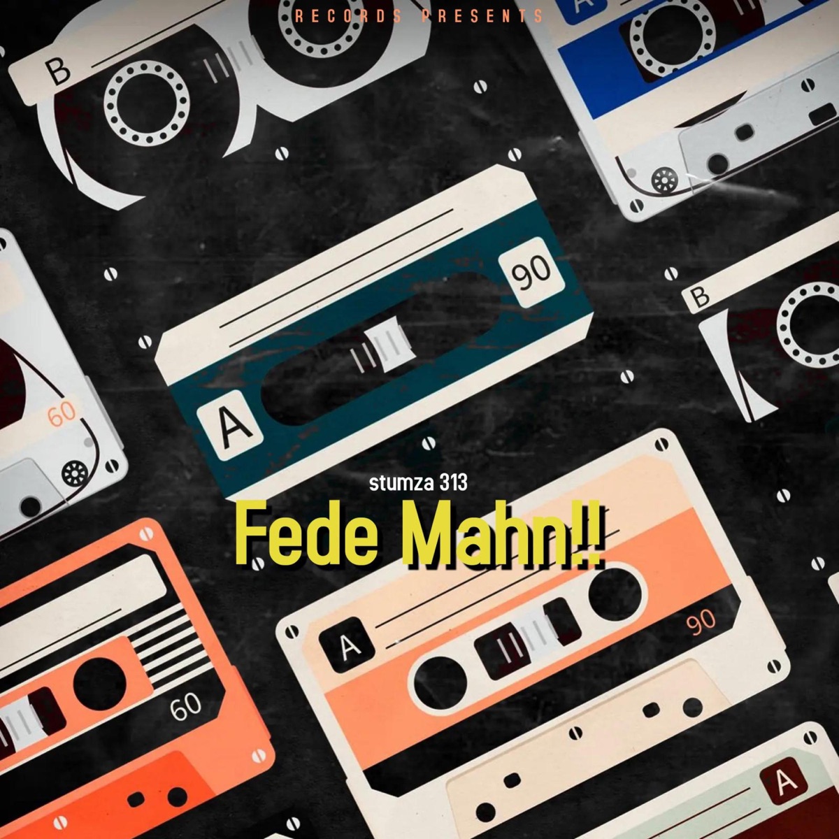 Fede Mahn - Single by Stumza 313 album cover