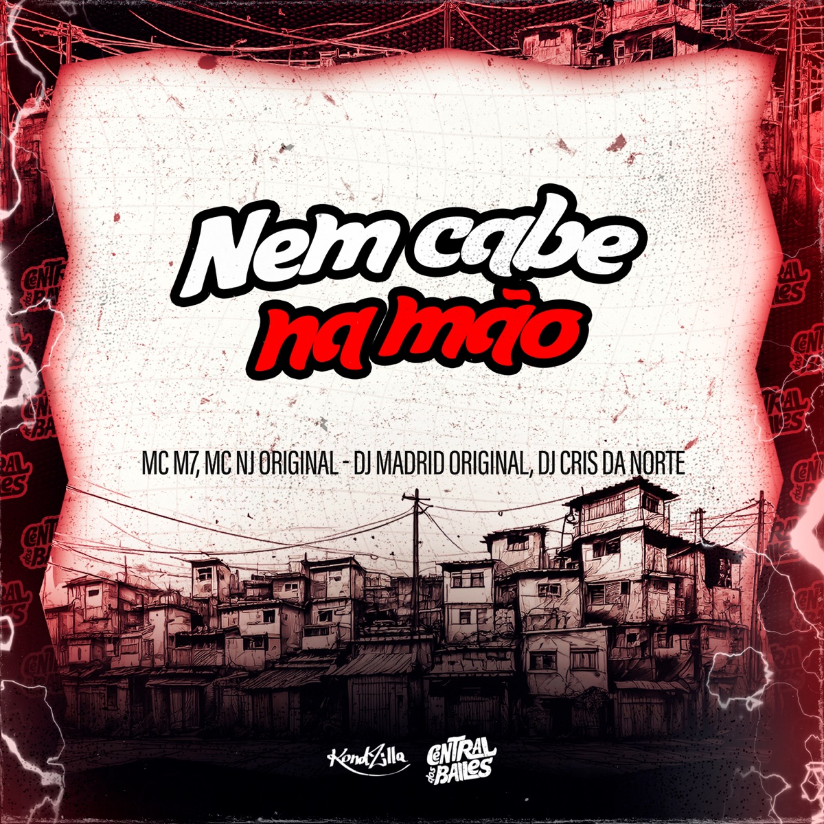 Nem Cabe Na Mão - Single by DJ Cris da Norte, Mc M7, MC NJ Original & DJ Madrid Original album cover