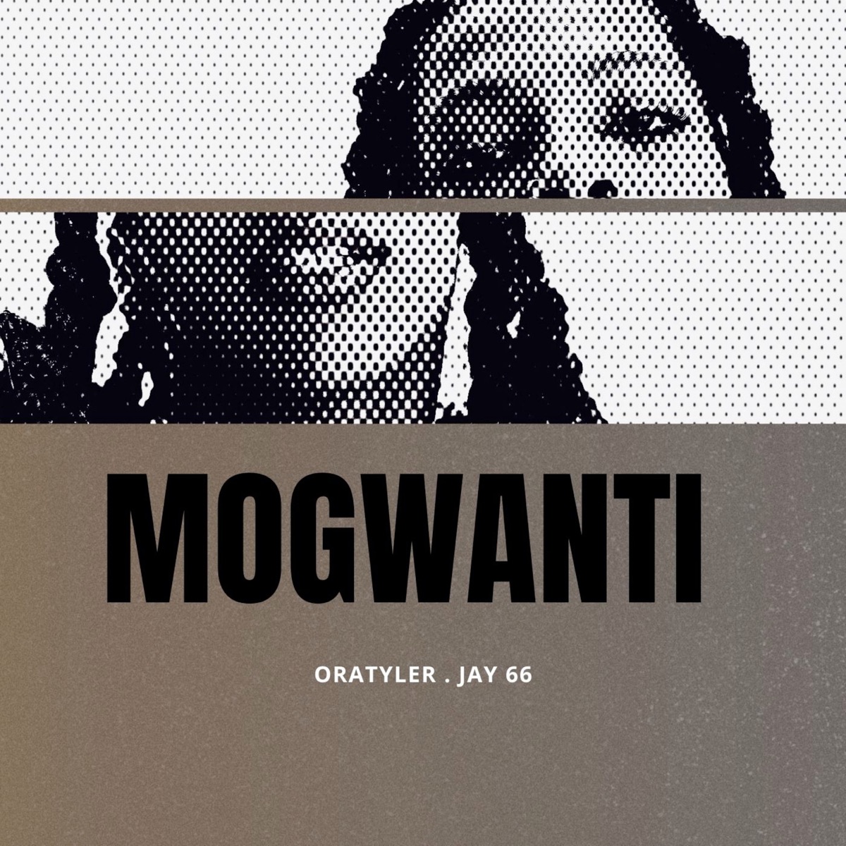 Mogwanti (feat. Jay66) - Single by ORATYLER album cover